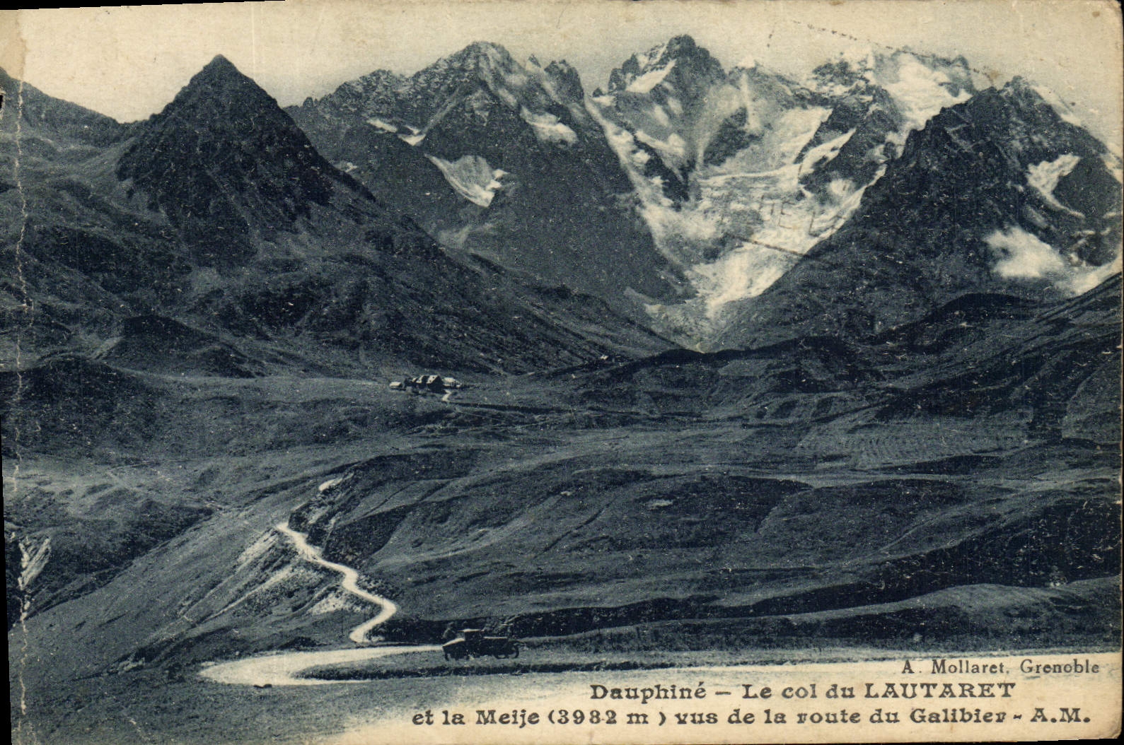 Dauphiné – Der Lautaret-Pass und der Meije (3982 m) von der Galibierstraße aus gesehen – A. Mollaret, Grenoble