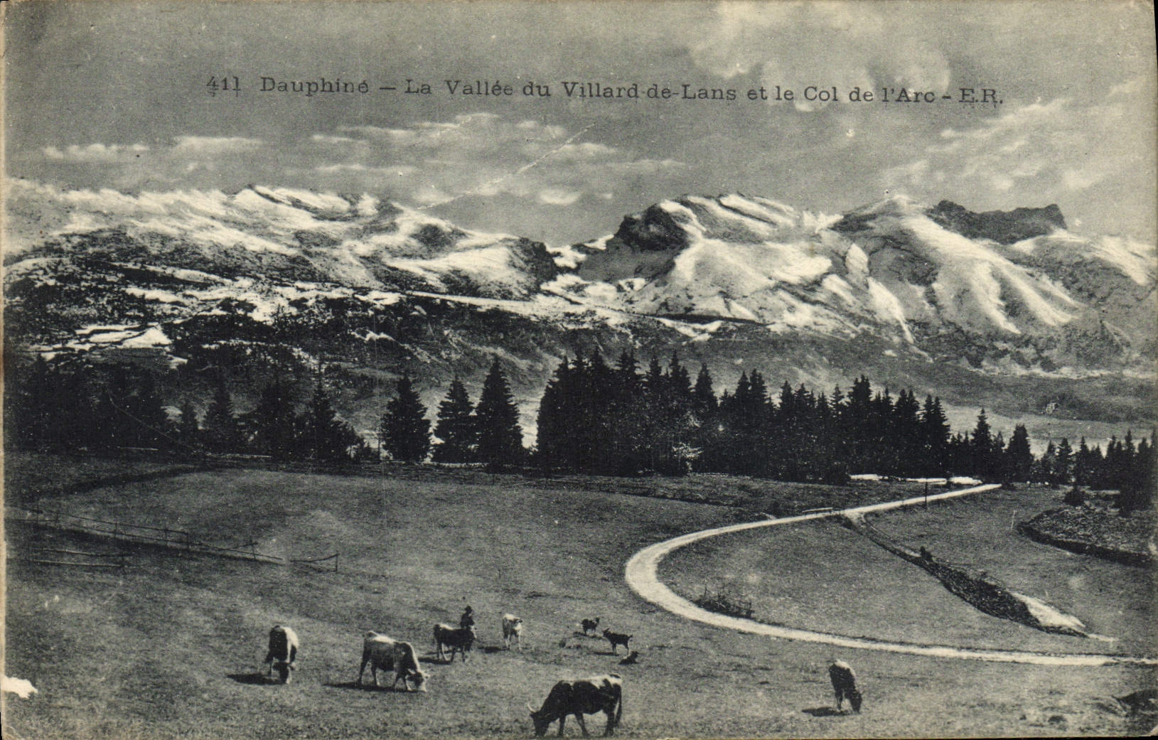 Dauphiné — La Vallée du Villard-de-Lans et le Col de l'Arc — E.R. — n°411