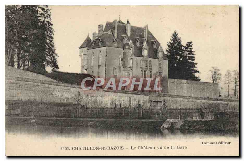 CPA Chatillon en Bazois le chateau vu de la gare