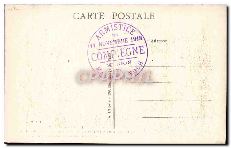 CPA Foret de Compiegne Armistice Train Militaria — Rückseite