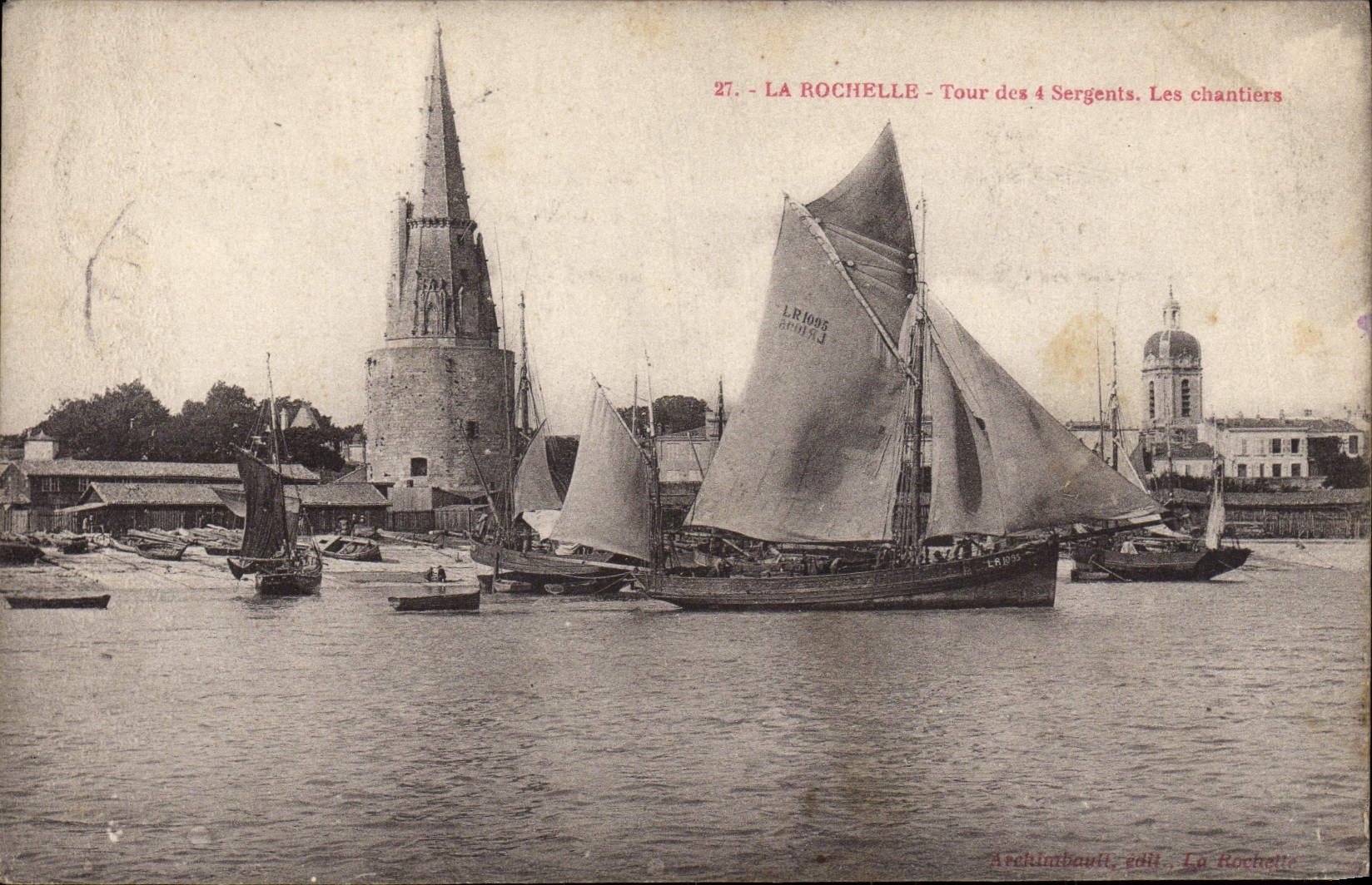 La Rochelle - Tour des 4 Sergents. Les chantiers — Archimbaud, édit., La Rochelle