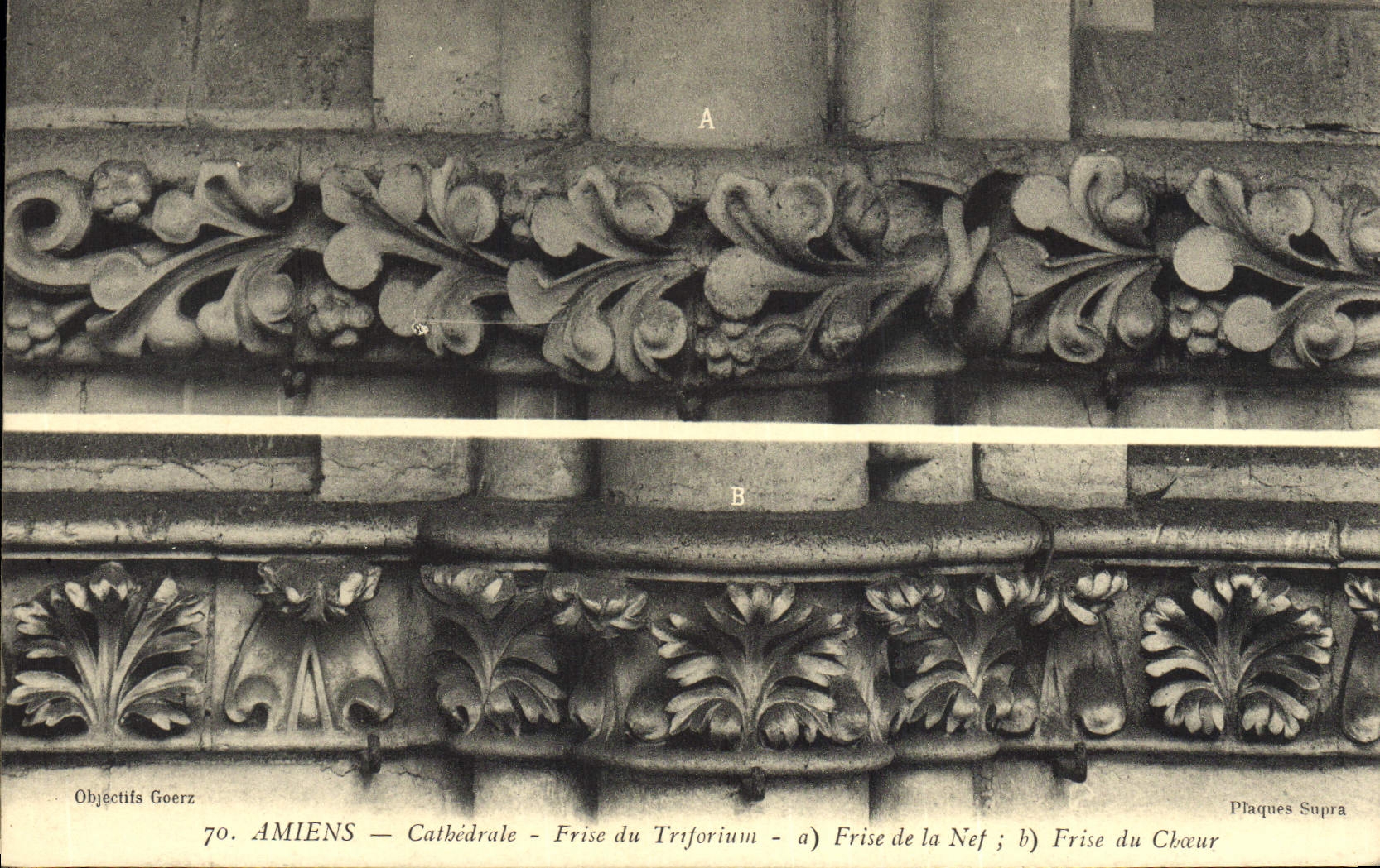 Amiens — Cathédrale — Frise du Triforium — a) Frise de la Nef ; b) Frise du Chœur — Objectifs Goerz
