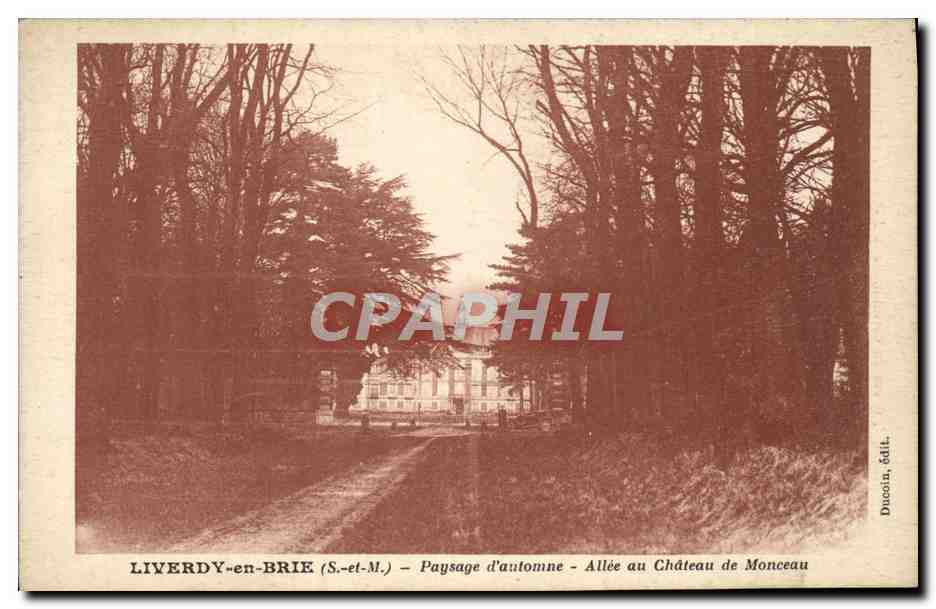 Liverdy-en-Brie — Paysage d'automne — Allée au Château de Monceau — Ducosin, édit.