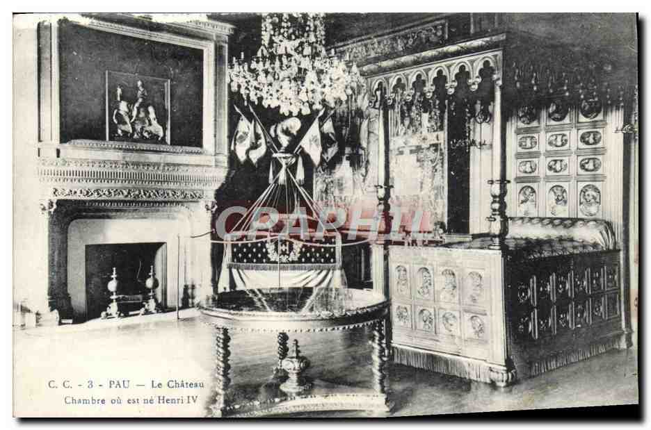 PAU - Le Château - Chambre où est né Henri IV — C.C. - 3