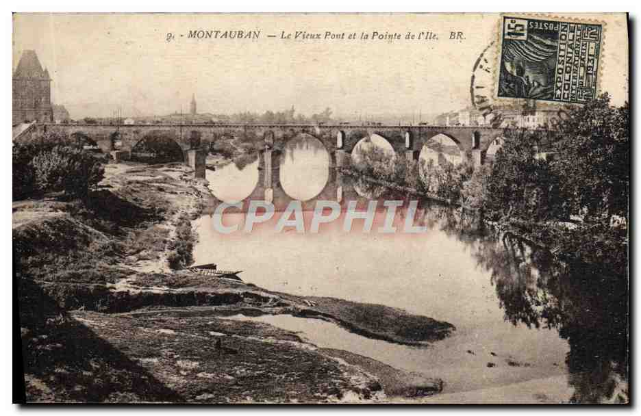 Montauban — Le Vieux Pont et la Pointe de l'Île — BR. — Éditions de Bordeaux