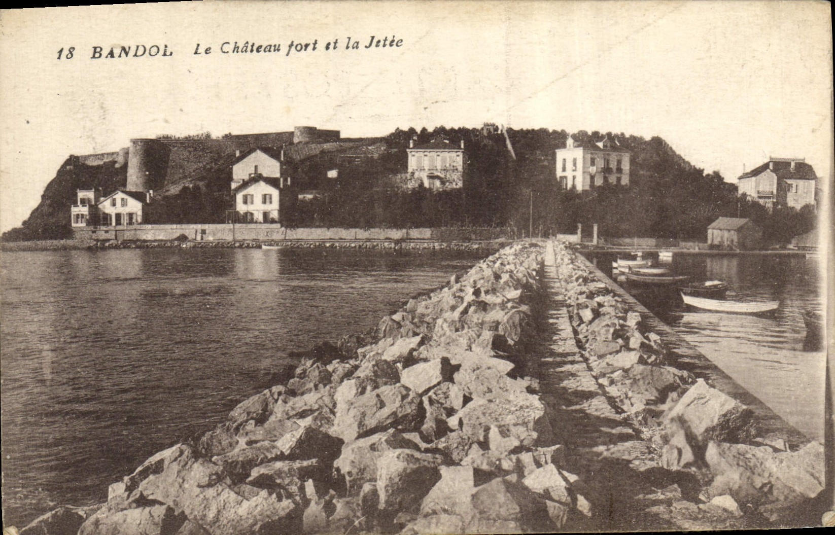 Bandol — Le Château fort et la Jetée — Éditeur inconnu, n° 18