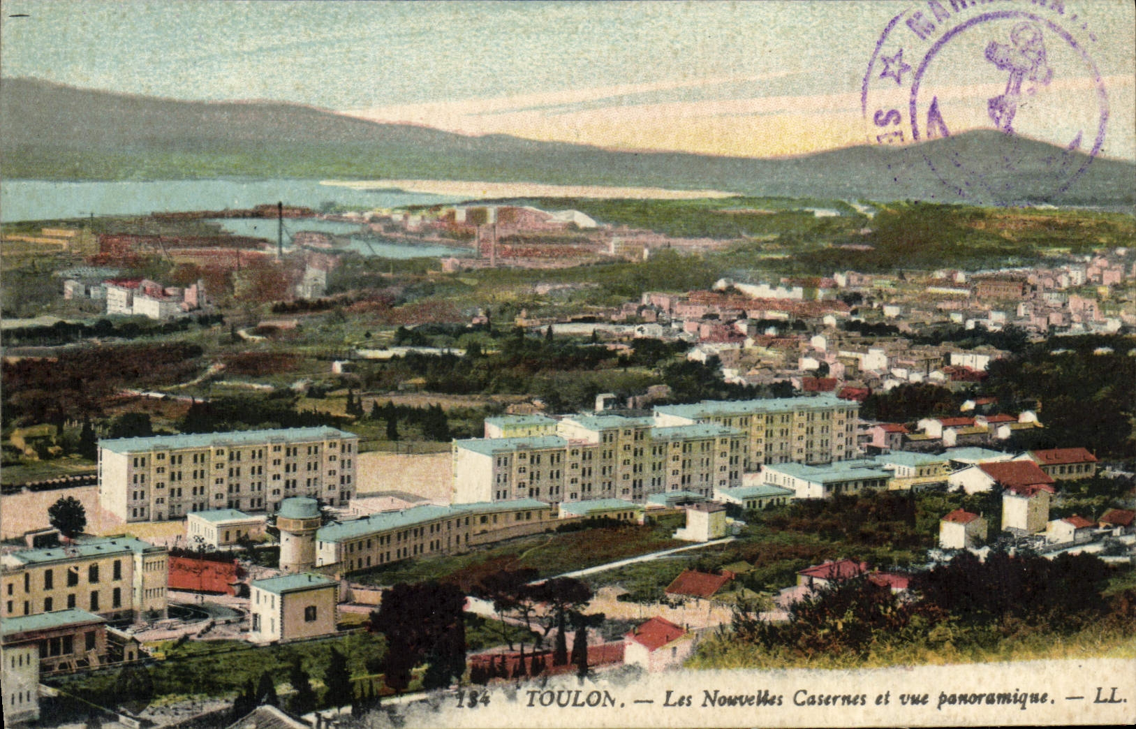 Toulon — Les Nouvelles Casernes et vue panoramique — LL, n°184