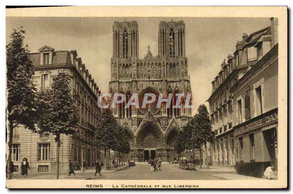 Reims — La Cathédrale et Rue Libergier — éditeur non visible
