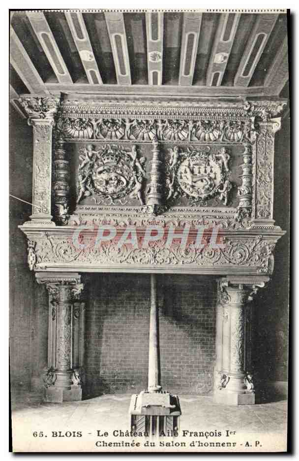 CPA Blois Le Chateau Aile Francois 1er Cheminee du salon d'honneur