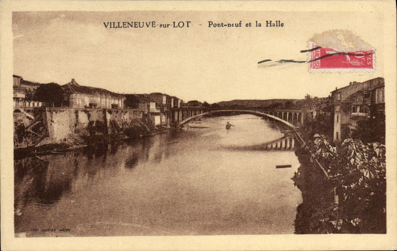 Villeneuve-sur-Lot — Pont-neuf et la Halle — éditeur Lumbier Maçon