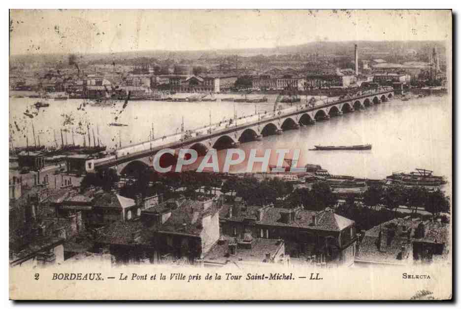 CPA Bordeaux Le Pont Et La Ville Pris De La Tour Saint Michel