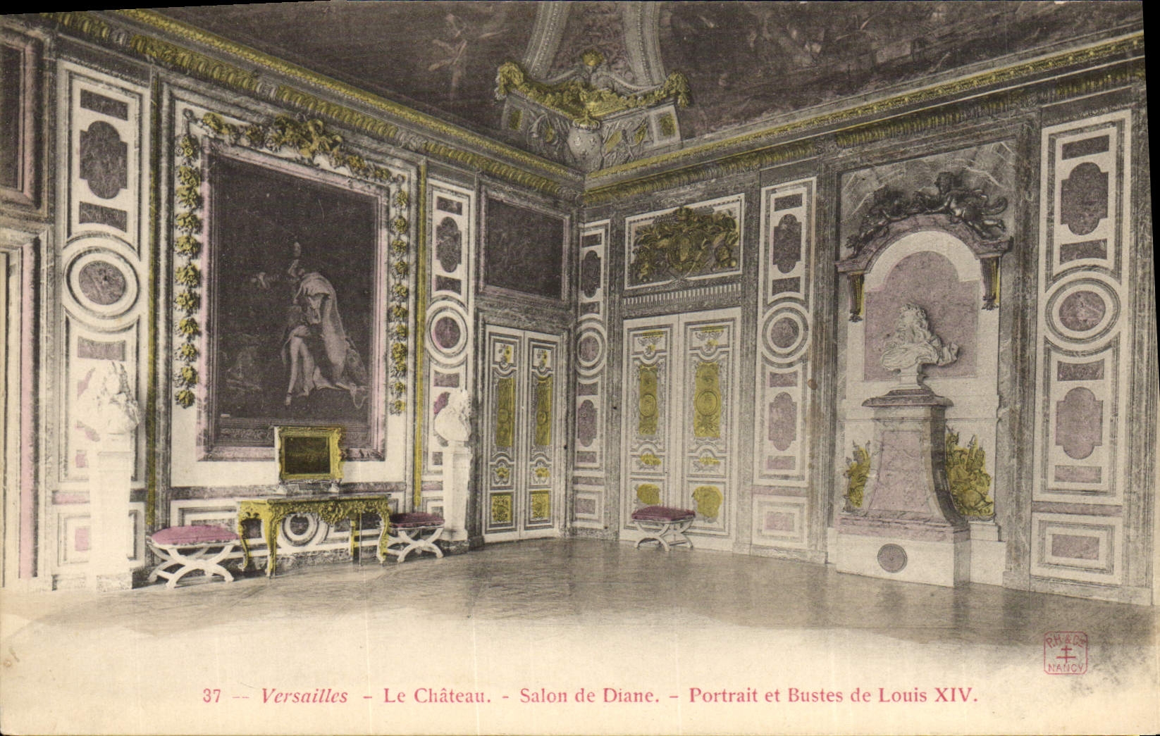 Versailles - Le Château - Salon de Diane - Portrait et Bustes de Louis XIV - N°37 - Éditeur NAKOV