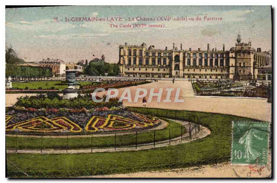 St-GERMAIN-en-LAYE - Le Château (XVIe siècle) vu du Parterre — éditeur CPAPHIL, n° 55