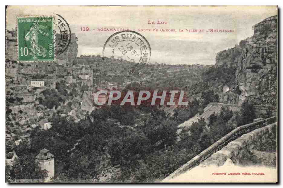 Rocamadour — Route de Canons, la Ville et l'Hôpitalet — Phototype Labouche Frères Toulouse