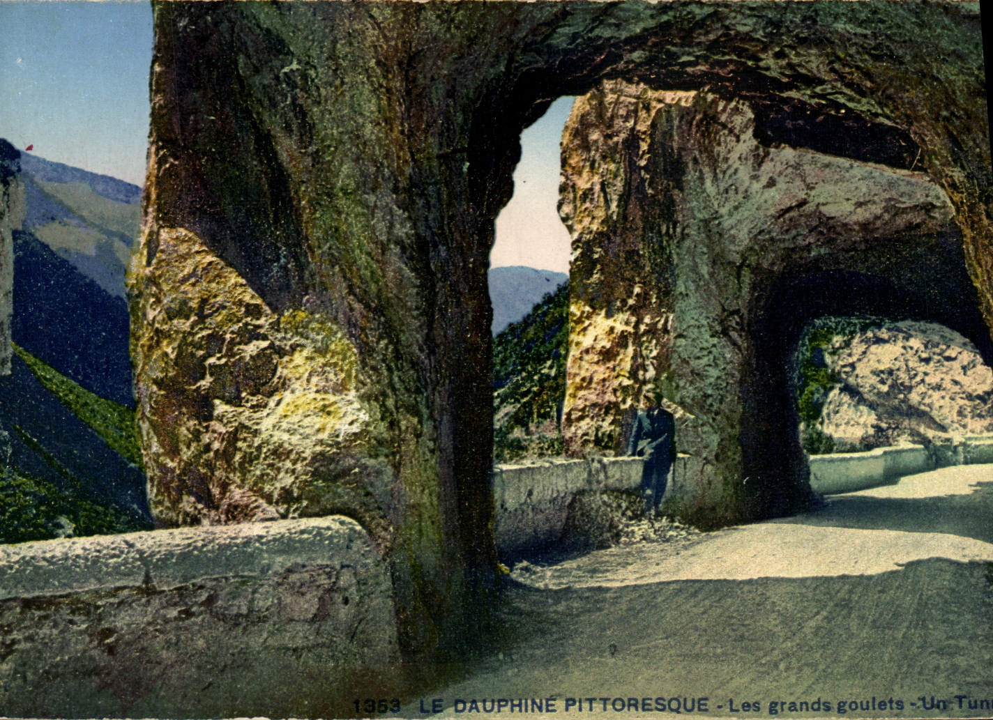 Les grands goulets - Un Tunnel - Le Dauphiné pittoresque — 1353