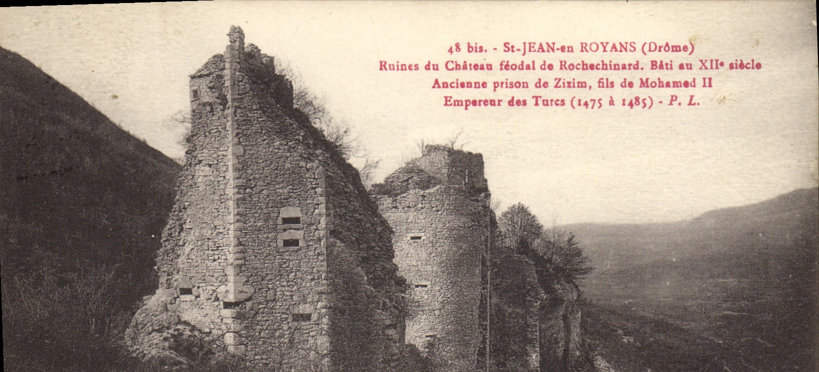 Ruines du Château féodal de Rochechinard — St-Jean-en-Royans (Drôme) — P. L. n° 48 bis