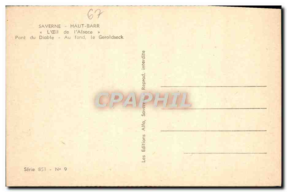 Saverne - Haut-Barr — L'Œil de l'Alsace — Pont du Diable, au fond le Geroldseck — Éditions Alfa, Série 851, N° 9 — Rückseite