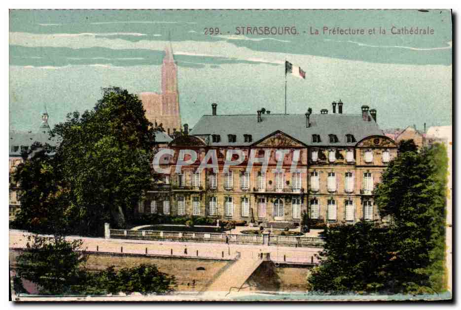 CPA Strasbourg La prefecture et la cathedrale