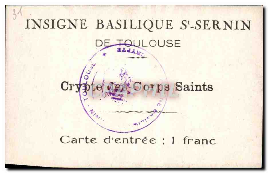 Carte d'entree format CPA Saint Sernin De Toulouse — Verso