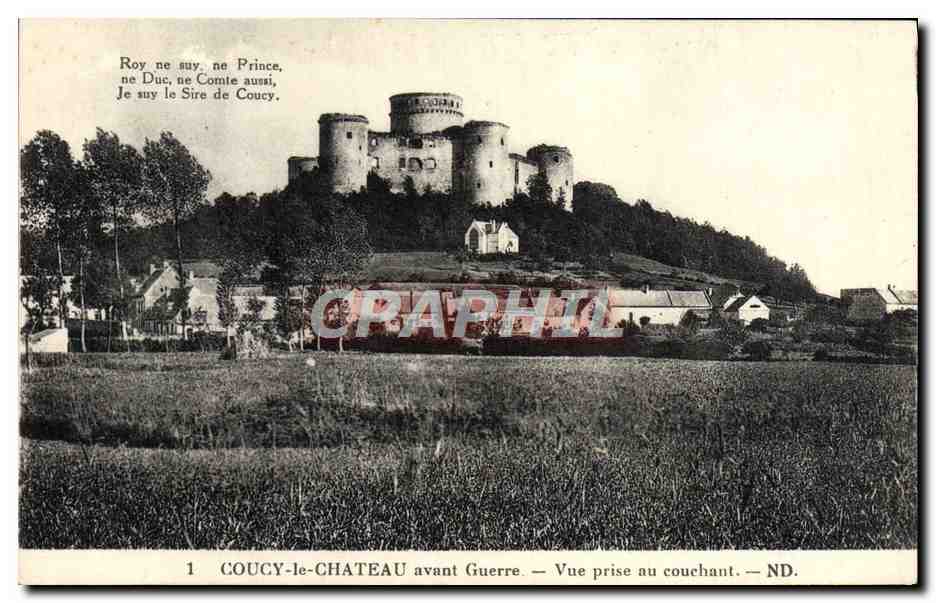 Coucy-le-Château — Vue prise au couchant avant la guerre — éditeur Ch des Arts Photomecanique, Strasbourg
