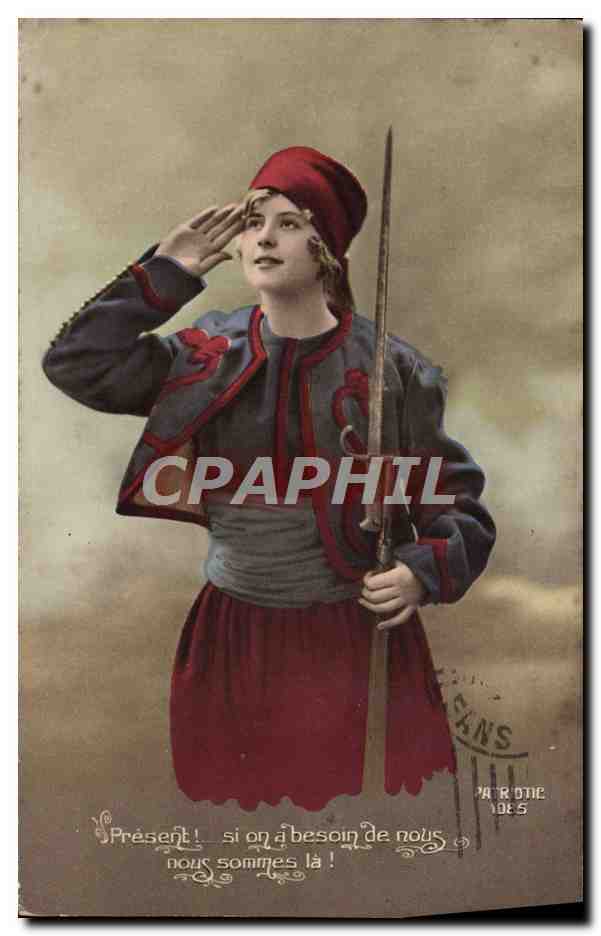 Femme soldat — 'Présent! si on a besoin de nous, nous sommes là!' — PARIS, 1915