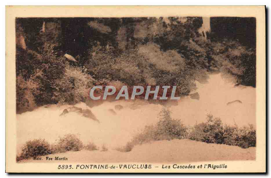 Fontaine-de-Vaucluse — Les Cascades et l'Aiguille — Edit. Vve Martin n° 5895