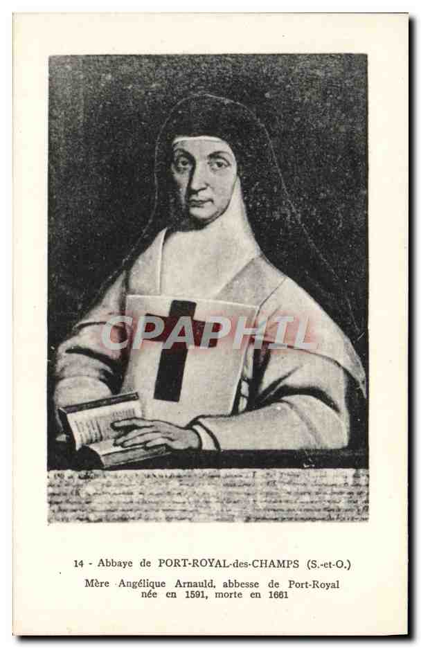 CPA Abbaye de Port Royal Des Champs Mere Angelique Arnauld Abbesse de Port Royal 