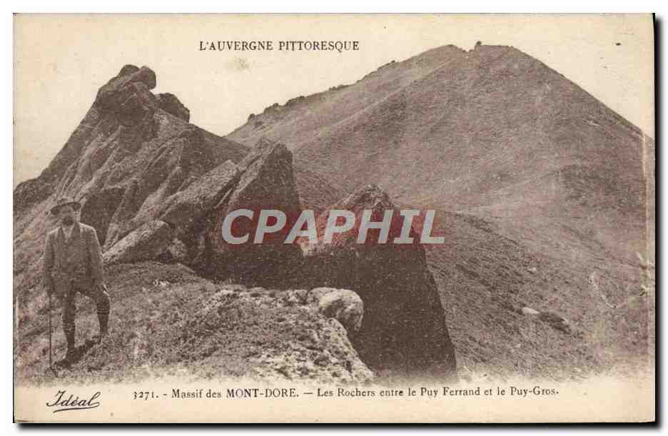 Massif des Mont-Dore — Les Rochers entre le Puy Ferrand et le Puy-Gros — Éditeur Idéal, n° 3271