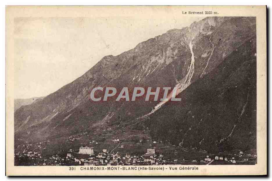 CPA Chamonix Vue Generale Et Le Mont Blanc
