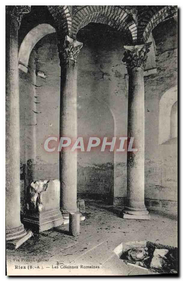 CPA Riez Les Colonnes Romaines