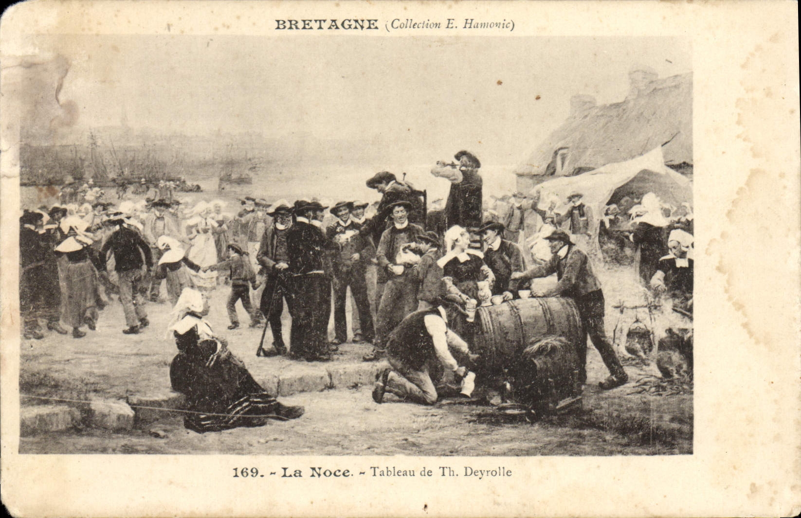 Bretagne — La Noce — Tableau de Th. Deyrolle (Collection E. Hamonie) — n° 169