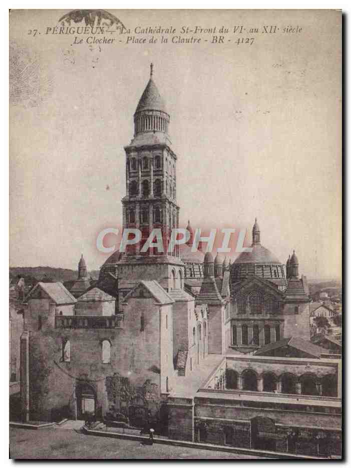 CPA Perigueux La Cathedrale Saint Front Le clocher Place de la Clautre
