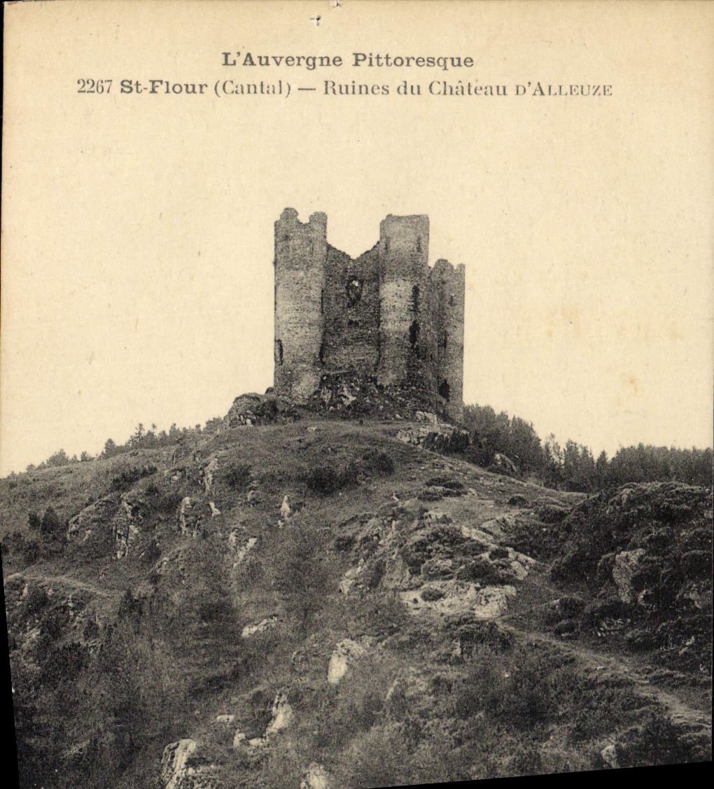 CPA L'Auvergne Pittoresque St Flour Ruines Du Chateau D'Alleuze