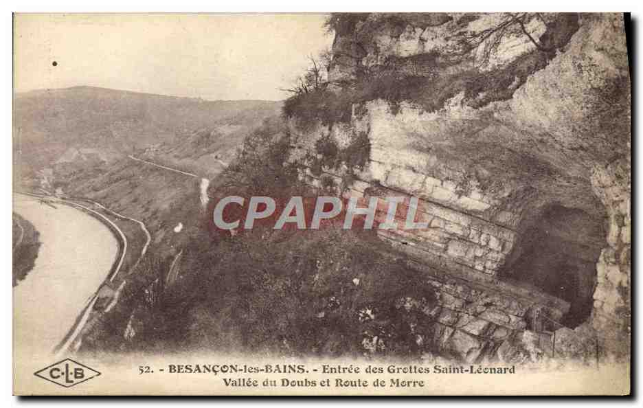 CPA Besancon Les Bains Entree des grottes Saint Leonard Vallee du Doubs et route de Morre