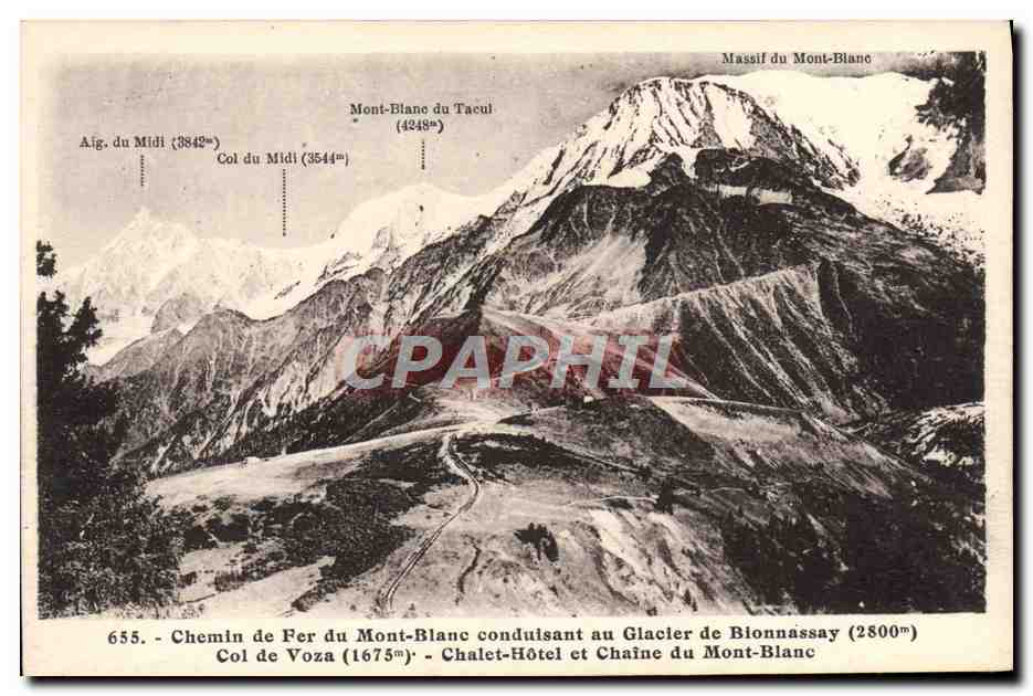 CPA Chemin de Fer du Chamonix Mont Blanc Conduisant au Glacier de Bionnassay Col de Voza Chalet Hotel et chaine du Mont 