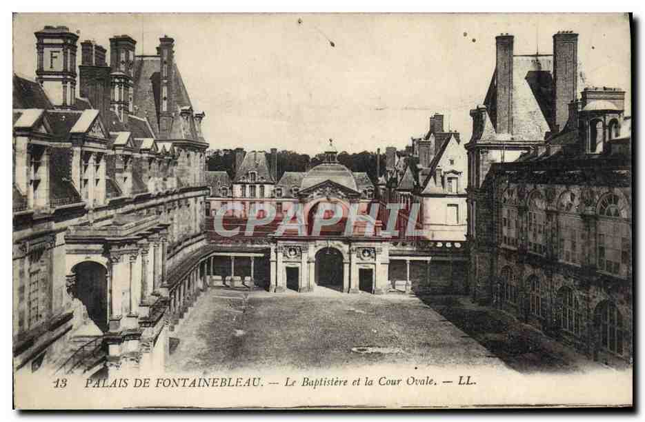 Palacio de Fontainebleau — El Bautisterio y la Corte Ovalada — LL.
