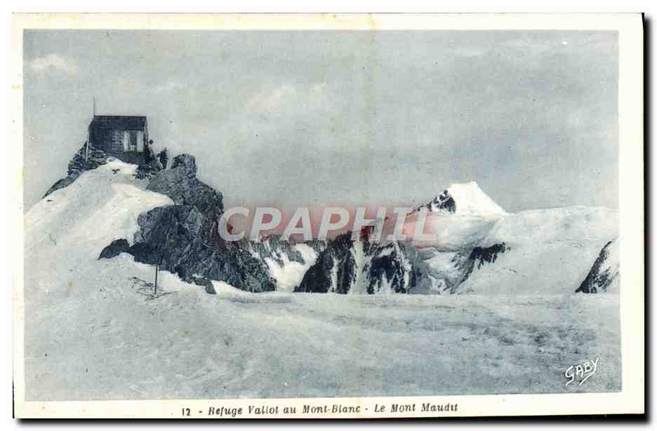 CPA Refuge Vallot au Mont Blanc Le mont maudit
