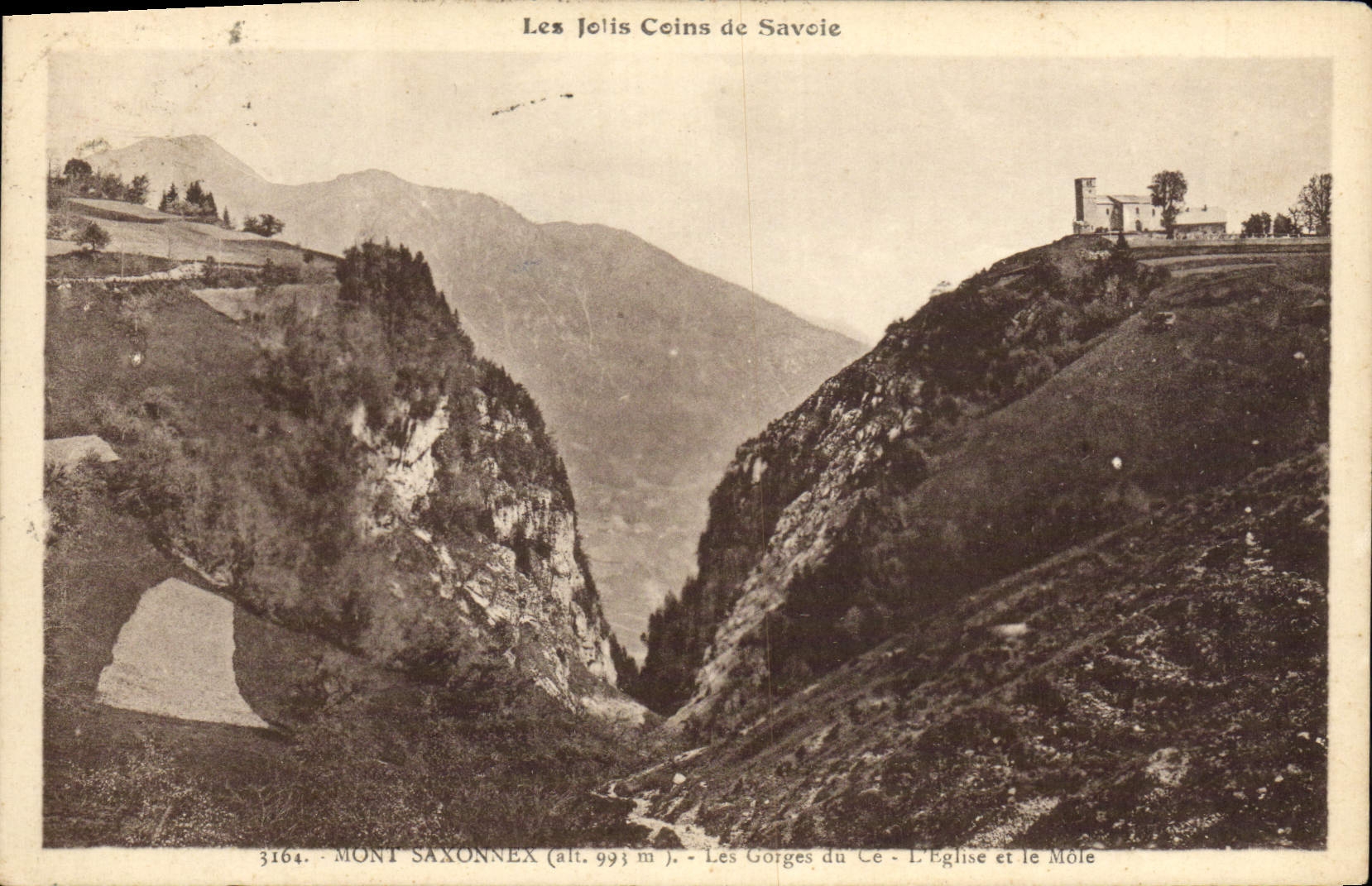 Mont Saxonnex (alt. 993 m) — Les Gorges du Cé — L'Église et le Môle — Édition ABEM, n° 3164