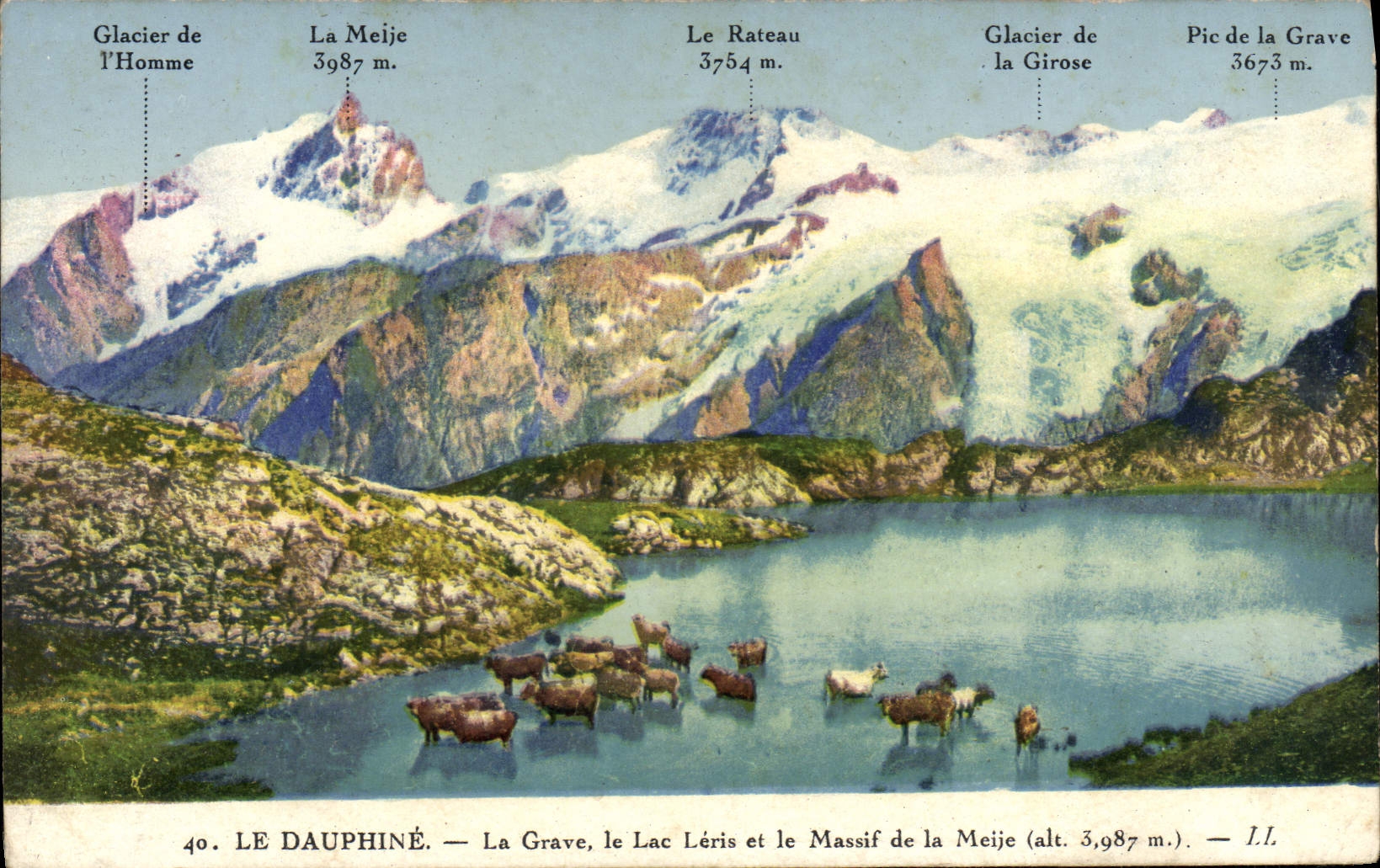 Le Dauphiné — La Grave, le Lac Lérès et le Massif de la Meije (alt. 3,987 m.) — LL