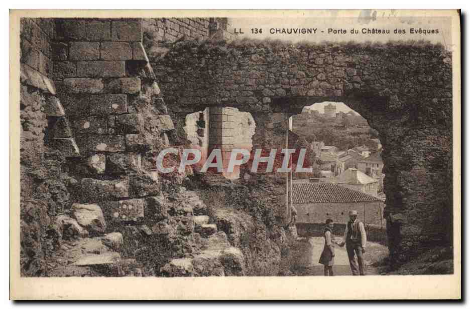 Chauvigny - Porte du Château des Évêques — LL 134 — Éditeur : Ch. des Arts Photographe