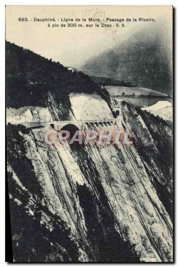 Dauphiné - Ligne de la Mure - Passage de la Rivoire, à pic de 300 m. sur le Drac - E.R.