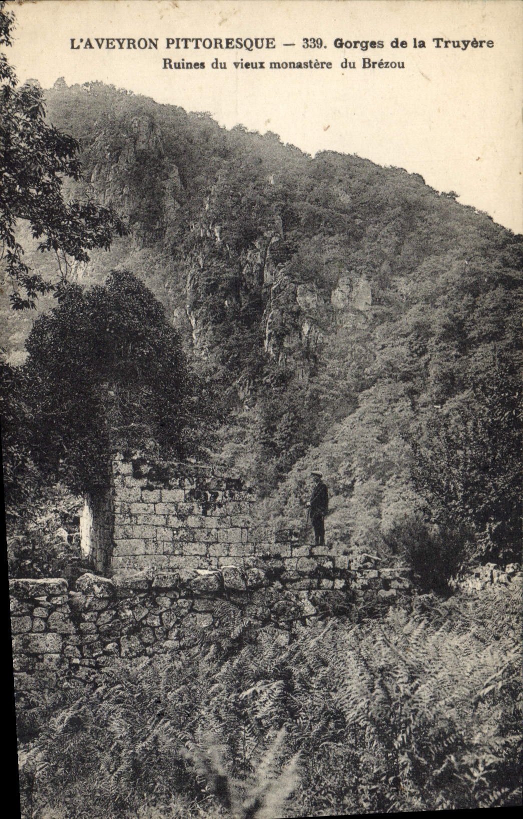 Gorges de la Truyère — Ruines du vieux monastère du Brézou — L'Aveyron pittoresque — n° 339