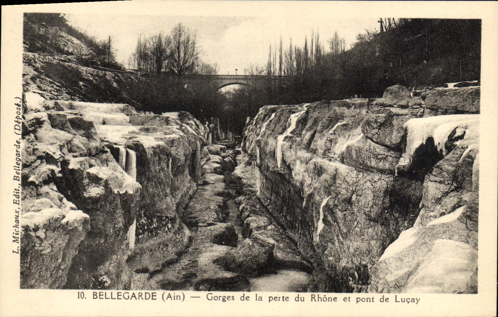 Bellegarde (Ain) — Gorges de la perte du Rhône et pont de Luçay — L. Michoux, Édit. (Dépost.)