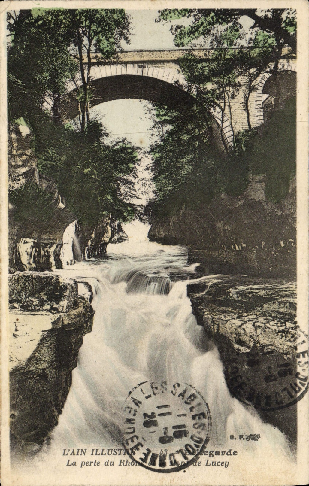 La perte du Rhône — Pont de Lucey — L'Ain Illustré, n°43