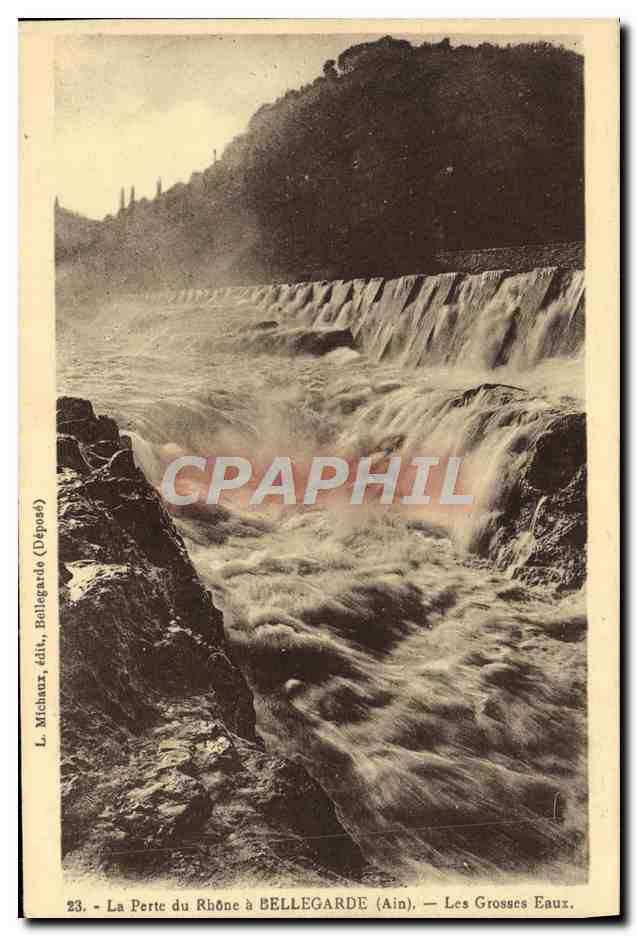 La Perte du Rhône à BELLEGARDE (Ain) — Les Grosses Eaux — L. Michaux (Déposé)