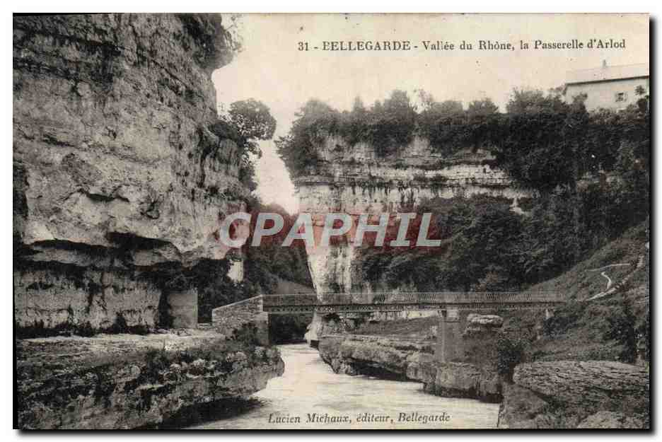 CPA Bellegarde Vallee du Rhone la Passerelle d'Arlod 