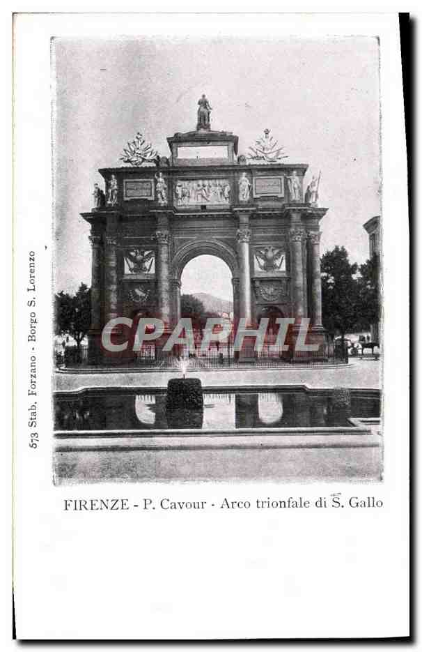 CPA Firenze P Cavour Arco trionfale di S Gallo 