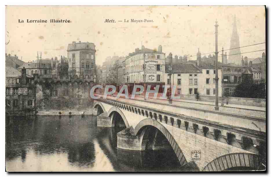 CPA Metz Le Moyen Pont