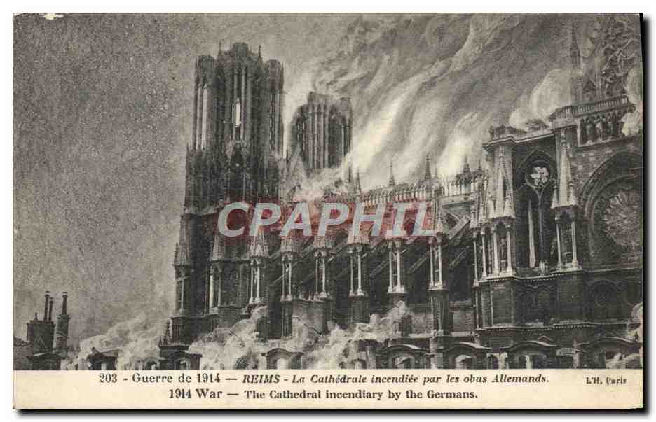 Reims — La Cathédrale incendiée par les obus Allemands — L'H, Paris, n°203
