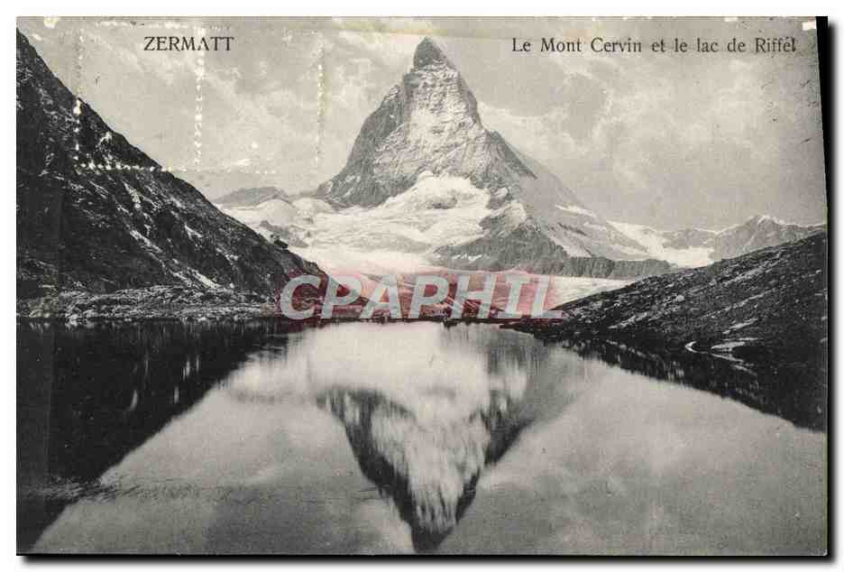 CPA Zermatt Le Mont Cervin et le Lac de Riffel